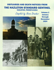 Obituaries and Death Notices from the Hazleton Standard Sentinel, Hazleton, PA - Volume 2 - January through December 1924