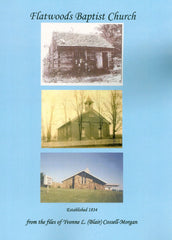 Flatwoods Baptist Church 1834-2009 Franklin Township, Fayette County PA
